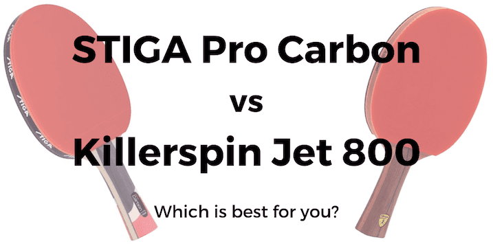 Killerspin Jet 800 vs STIGA Pro Carbon